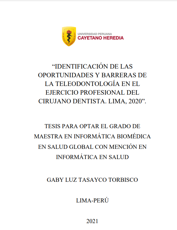 Identificación de las oportunidades y barreras de la teleodontología en el ejercicio profesional del cirujano dentista. Lima, 2020