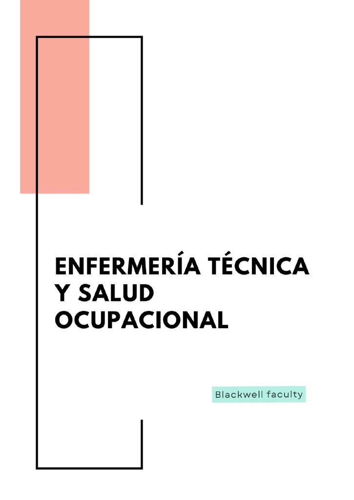 ENFERMERÍA TÉCNICA Y SALUD OCUPACIONAL