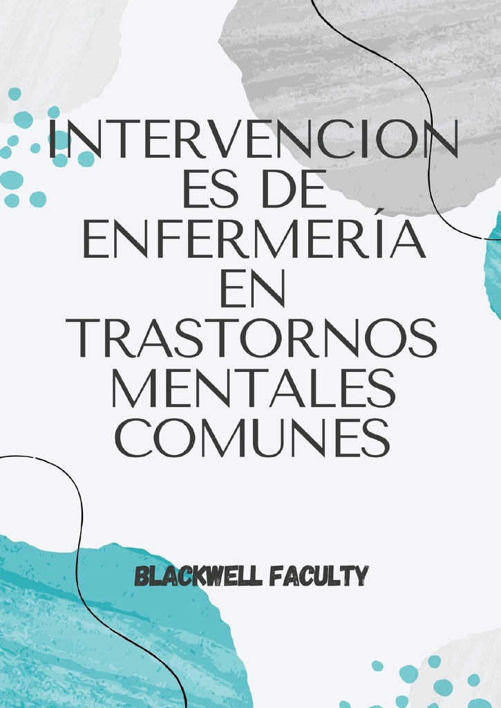INTERVENCIONES DE ENFERMERÍA EN TRASTORNOS MENTALES COMUNES