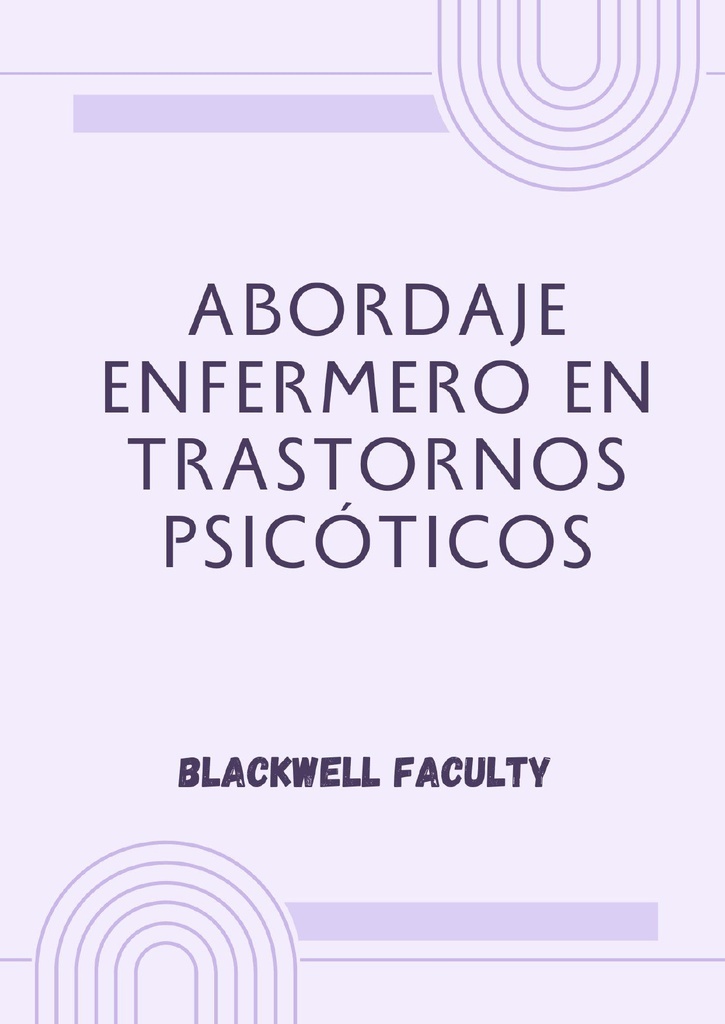 ABORDAJE ENFERMERO EN TRASTORNOS PSICÓTICOS