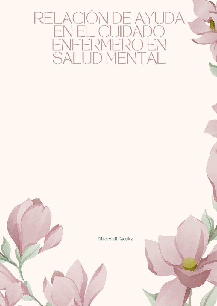 RELACIÓN DE AYUDA EN EL CUIDADO ENFERMERO EN SALUD MENTAL