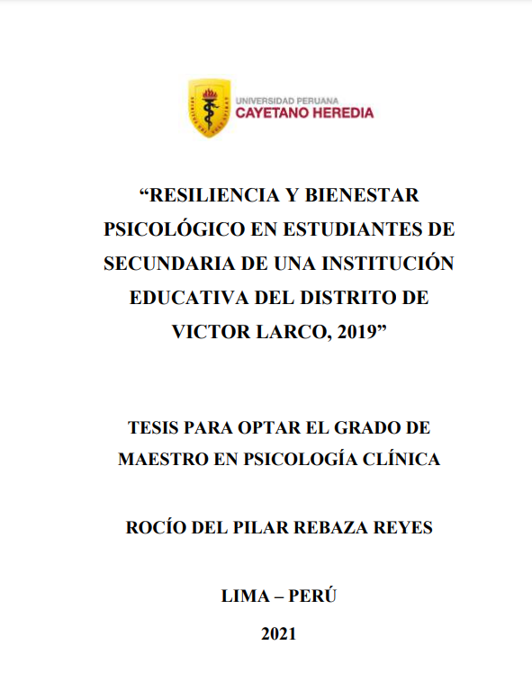 Resiliencia y bienestar psicológico en estudiantes de secundaria de una institución educativa del distrito de Víctor Larco, 2019