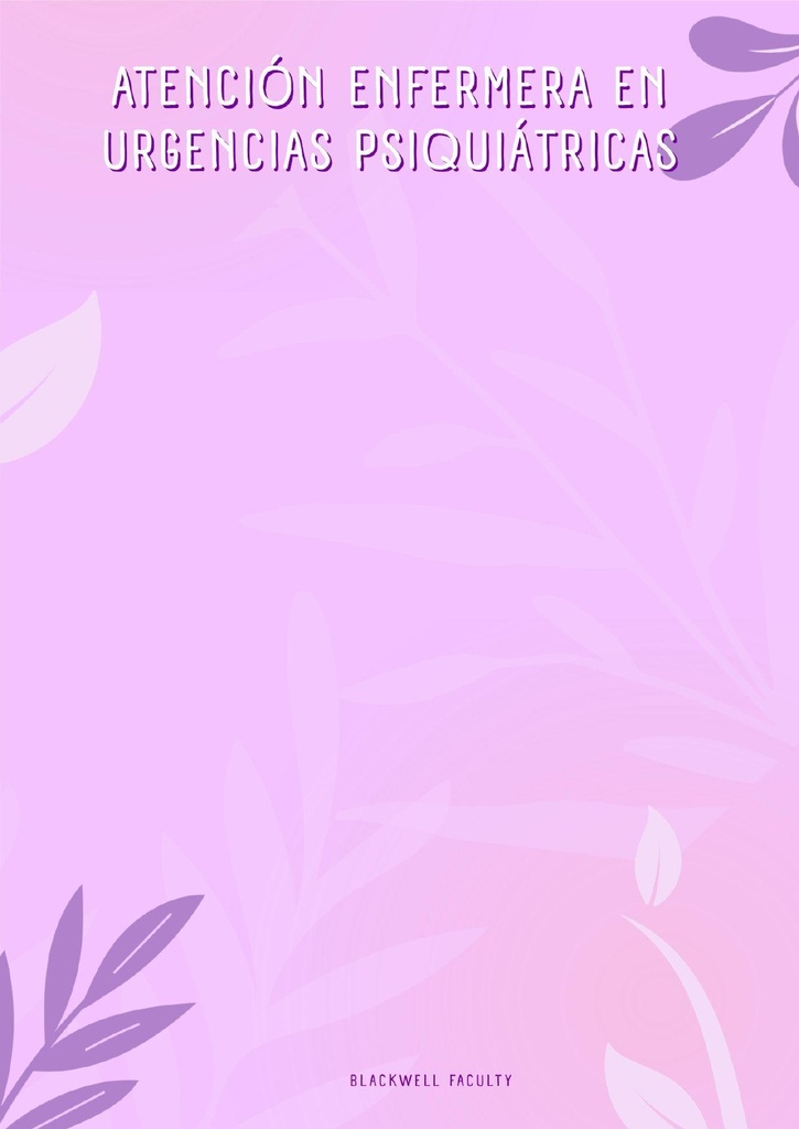 ATENCIÓN ENFERMERA EN URGENCIAS PSIQUIÁTRICAS