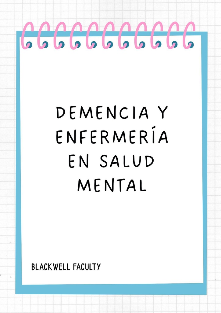 DEMENCIA Y ENFERMERÍA EN SALUD MENTAL