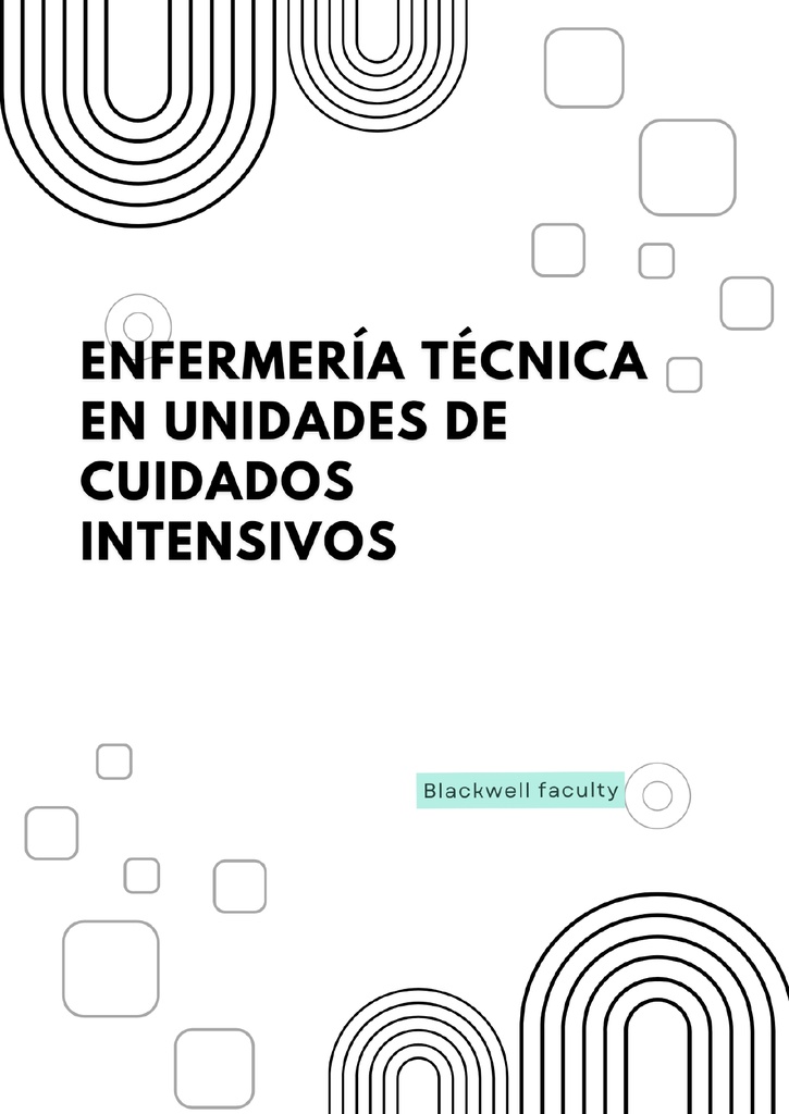 ENFERMERÍA TÉCNICA EN UNIDADES DE CUIDADOS INTENSIVOS