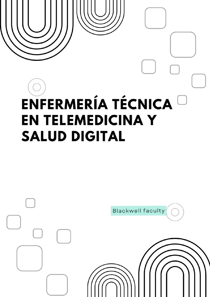 ENFERMERÍA TÉCNICA EN TELEMEDICINA Y SALUD DIGITAL