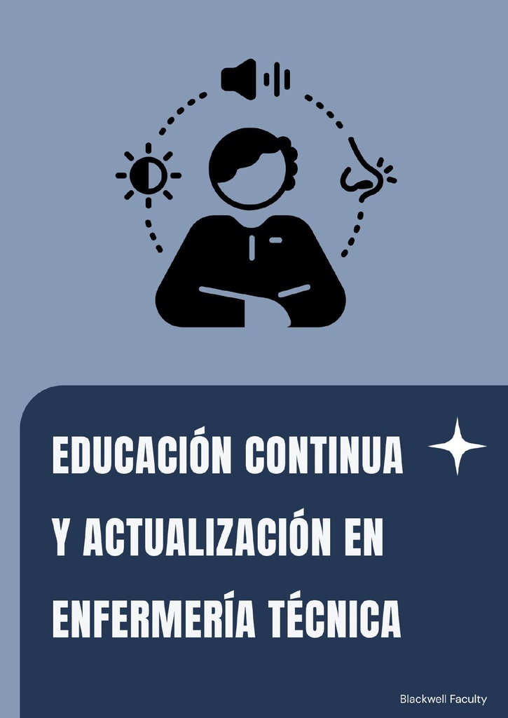 EDUCACIÓN CONTINUA Y ACTUALIZACIÓN EN ENFERMERÍA TÉCNICA