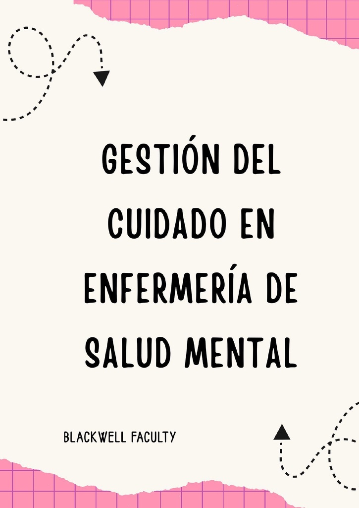 GESTIÓN DEL CUIDADO EN ENFERMERÍA DE SALUD MENTAL