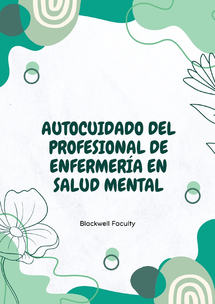 AUTOCUIDADO DEL PROFESIONAL DE ENFERMERÍA EN SALUD MENTAL