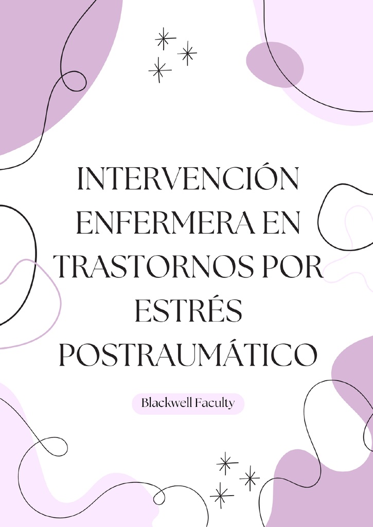 INTERVENCIÓN ENFERMERA EN TRASTORNOS POR ESTRÉS POSTRAUMÁTICO