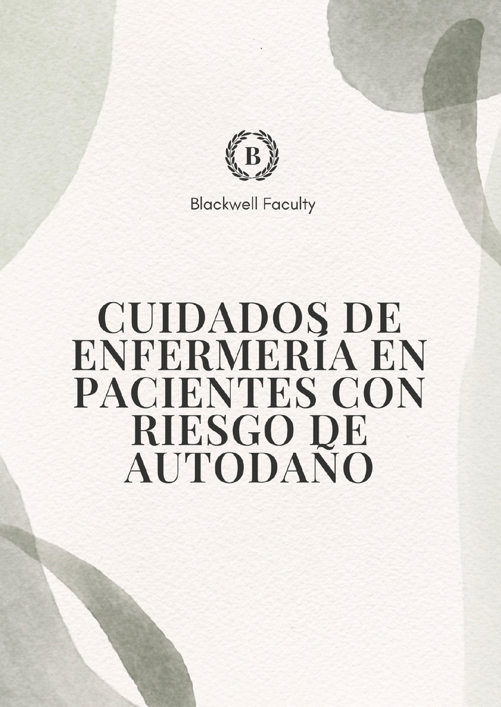 CUIDADOS DE ENFERMERÍA EN PACIENTES CON RIESGO DE AUTODAÑO