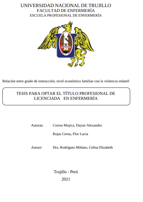 Relación entre grado de instrucción, nivel económico familiar con la violencia infantil