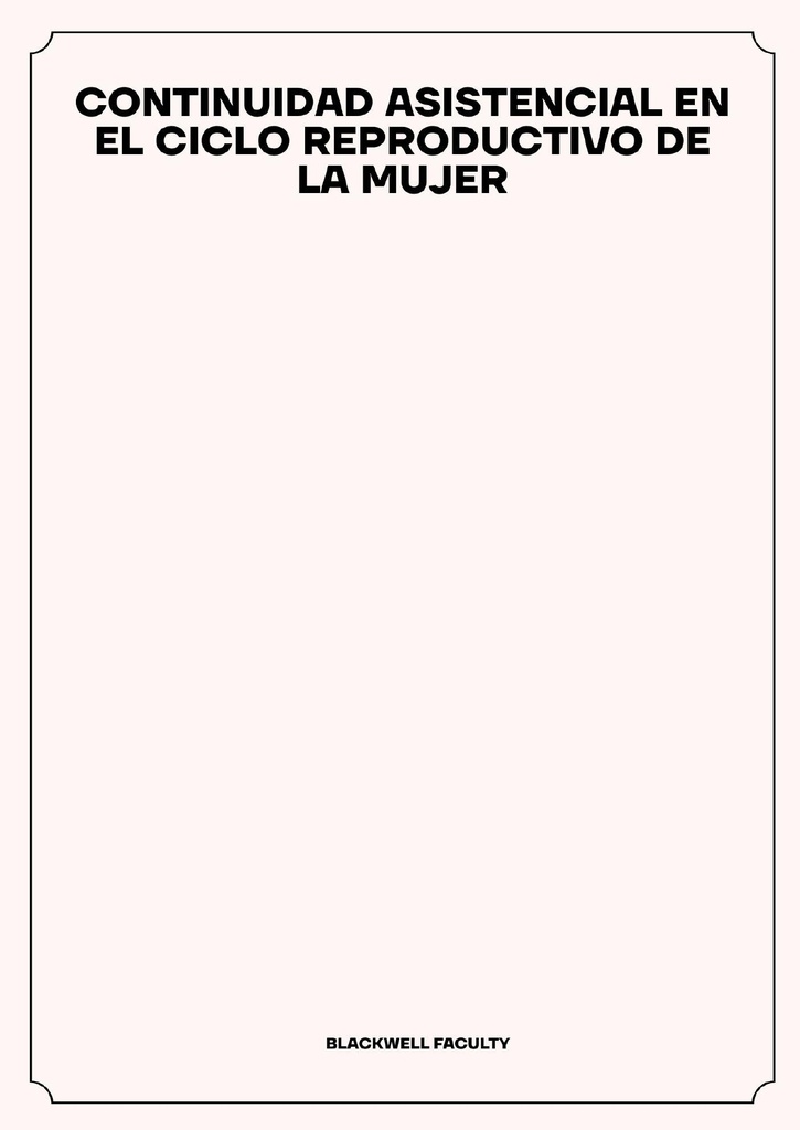 CONTINUIDAD ASISTENCIAL EN EL CICLO REPRODUCTIVO DE LA MUJER