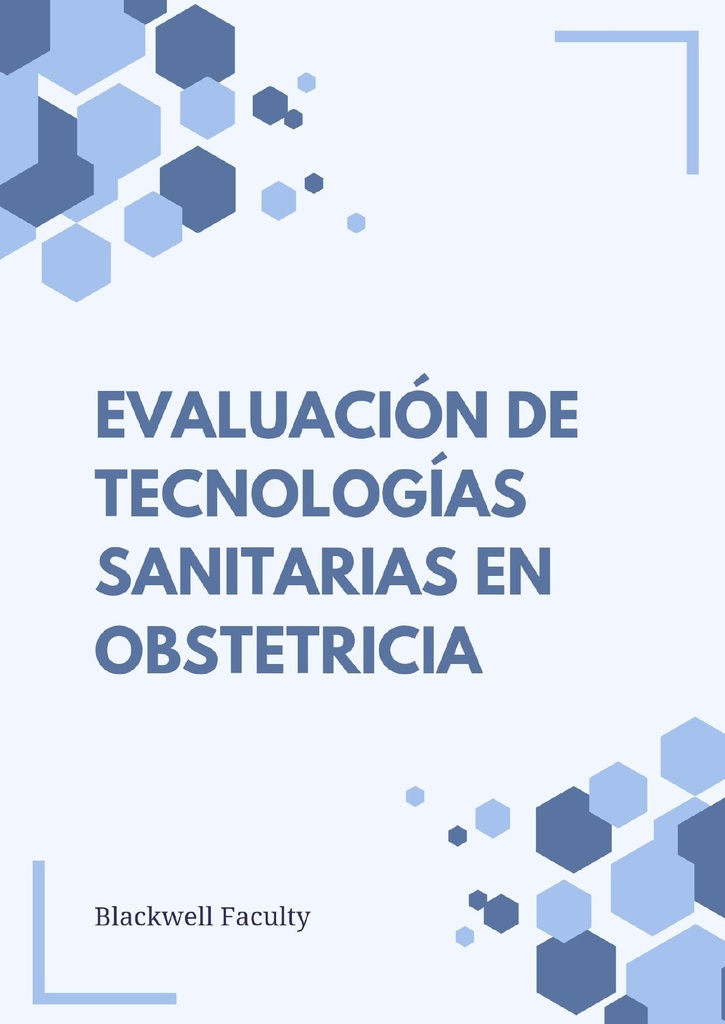 EVALUACIÓN DE TECNOLOGÍAS SANITARIAS EN OBSTETRICIA