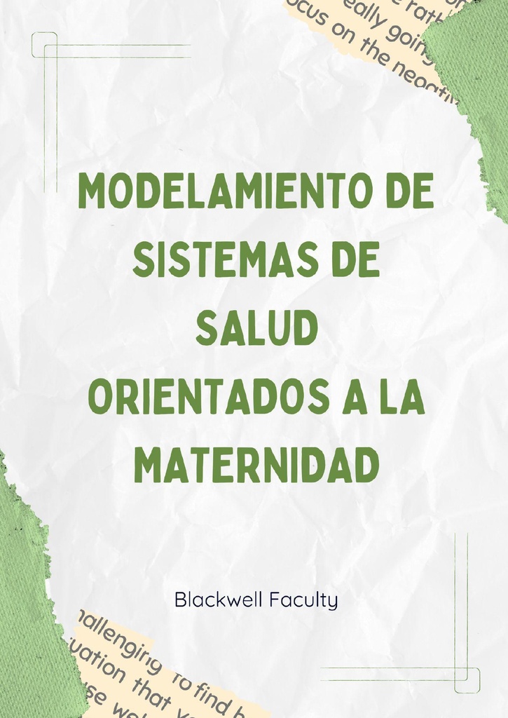 MODELAMIENTO DE SISTEMAS DE SALUD ORIENTADOS A LA MATERNIDAD