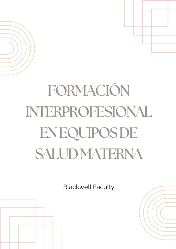 FORMACIÓN INTERPROFESIONAL EN EQUIPOS DE SALUD MATERNA