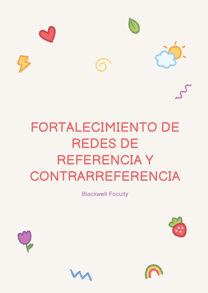 FORTALECIMIENTO DE REDES DE REFERENCIA Y CONTRARREFERENCIA