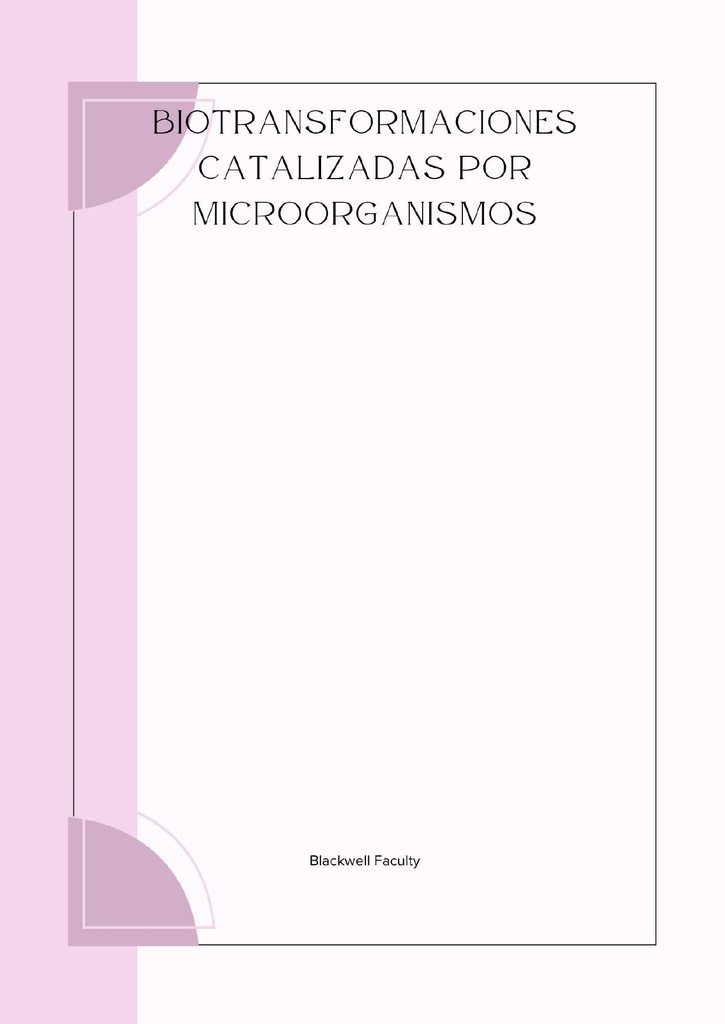 BIOTRANSFORMACIONES CATALIZADAS POR MICROORGANISMOS