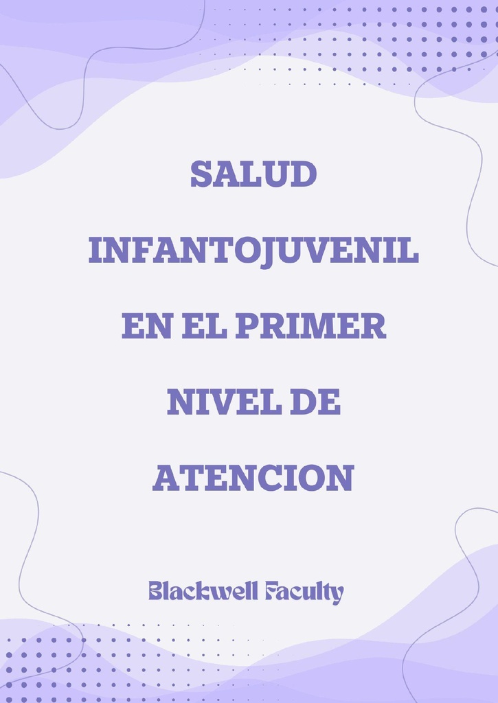 SALUD INFANTOJUVENIL EN EL PRIMER NIVEL DE ATENCION