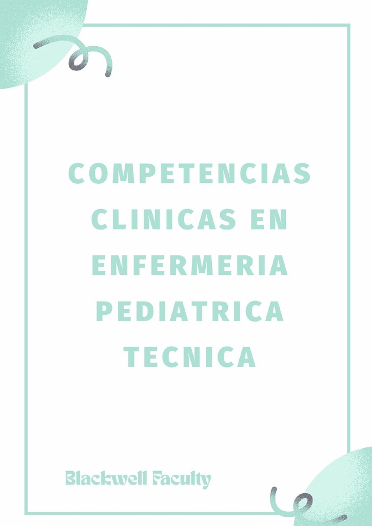 COMPETENCIAS CLINICAS EN ENFERMERIA PEDIATRICA TECNICA