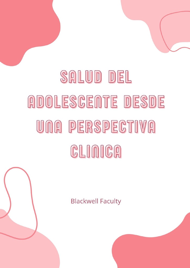 SALUD DEL ADOLESCENTE DESDE UNA PERSPECTIVA CLINICA