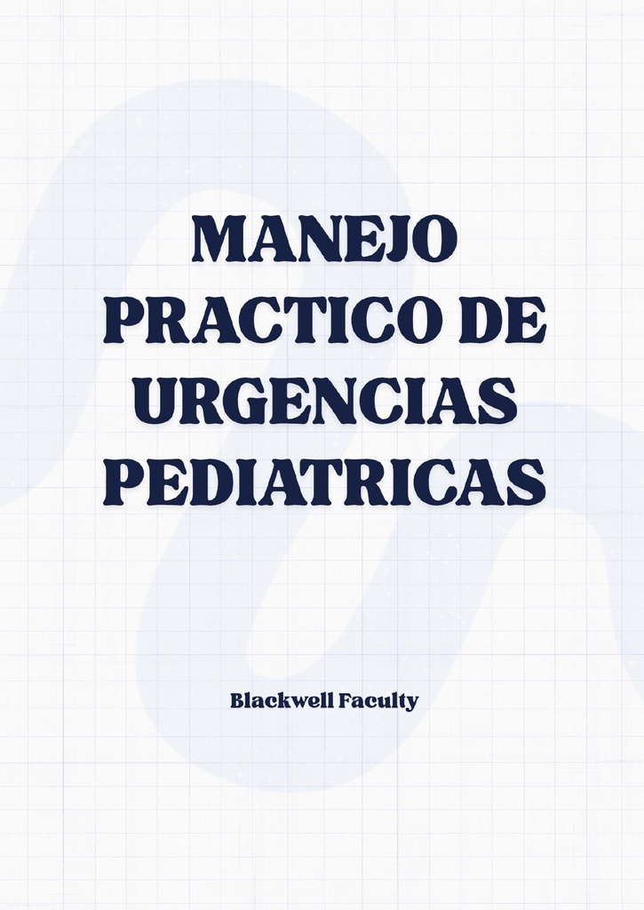MANEJO PRACTICO DE URGENCIAS PEDIATRICAS