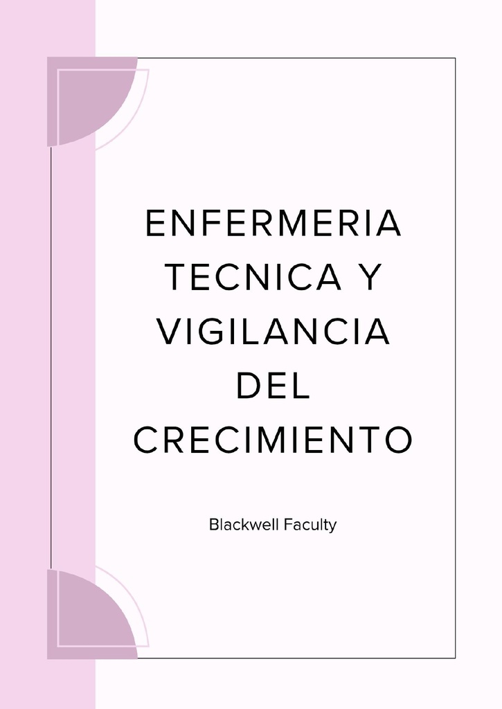 ENFERMERIA TECNICA Y VIGILANCIA DEL CRECIMIENTO