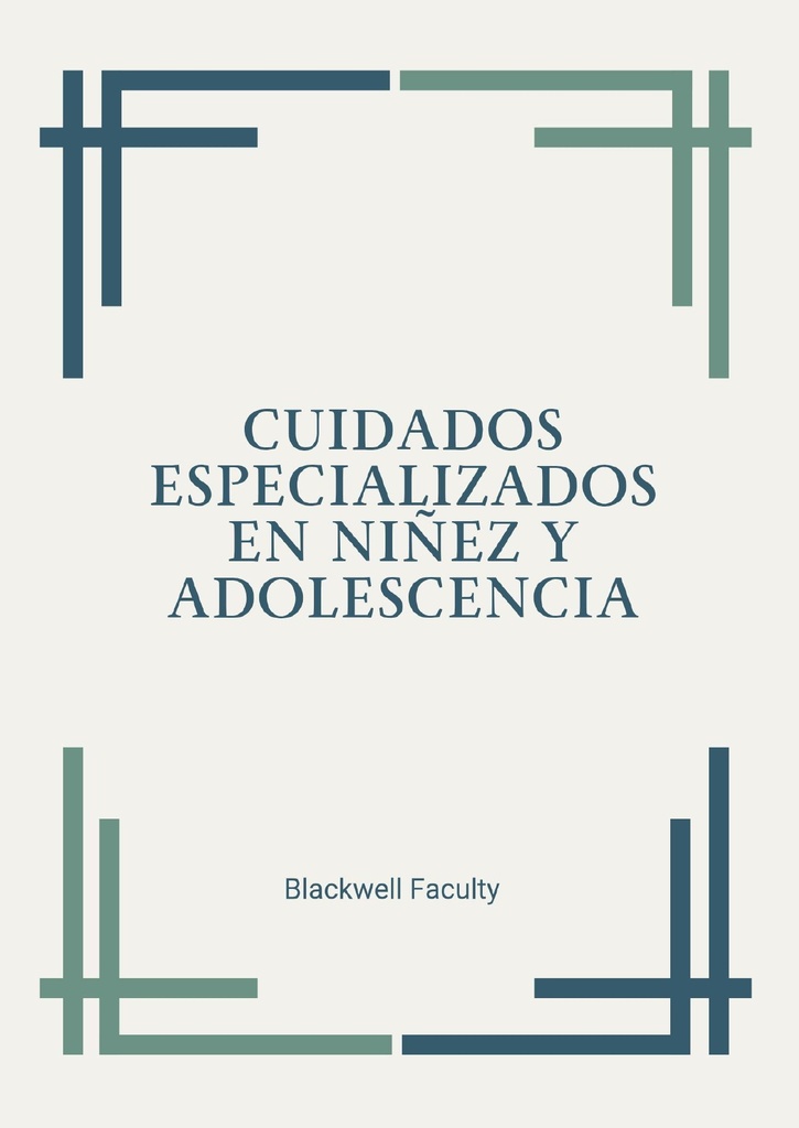 CUIDADOS ESPECIALIZADOS EN NIÑEZ Y ADOLESCENCIA