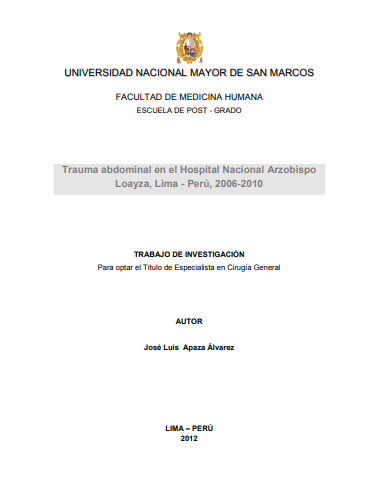 Trauma abdominal en el Hospital Nacional Arzobispo Loayza, Lima - Perú, 2006-2010