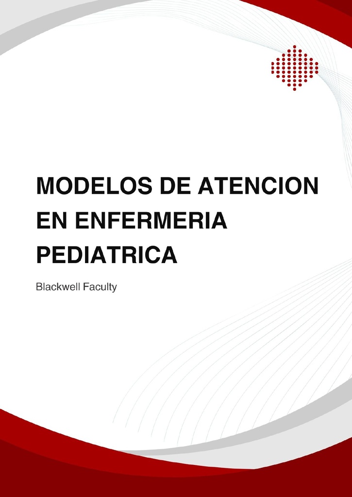 MODELOS DE ATENCION EN ENFERMERIA PEDIATRICA