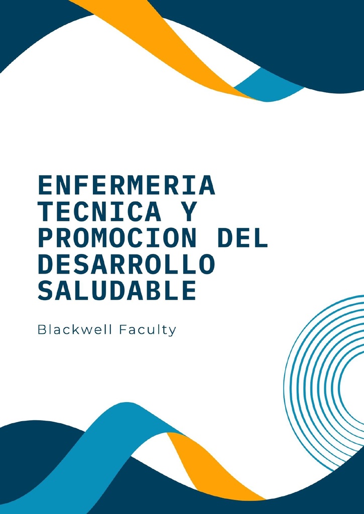 ENFERMERIA TECNICA Y PROMOCION DEL DESARROLLO SALUDABLE