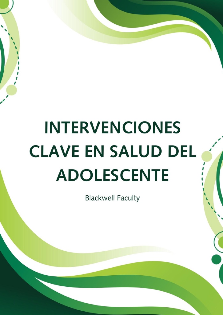 INTERVENCIONES CLAVE EN SALUD DEL ADOLESCENTE