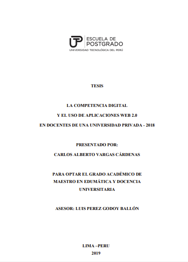 La competencia digital y el uso de aplicaciones web 2.0 en docentes de una universidad privada - 2018