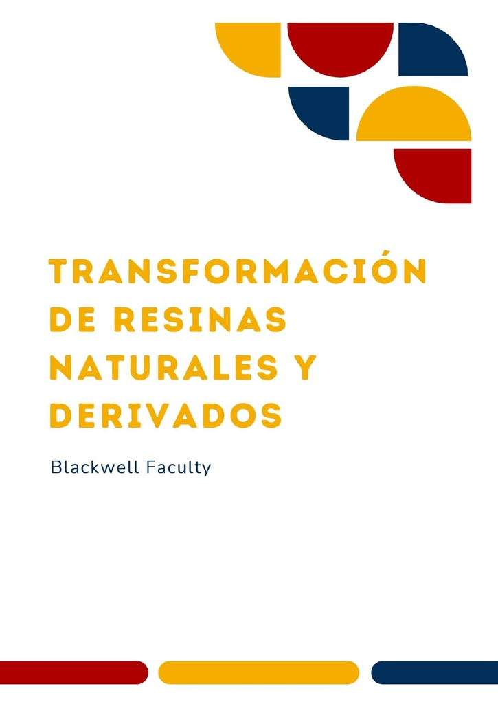 TRANSFORMACIÓN DE RESINAS NATURALES Y DERIVADOS