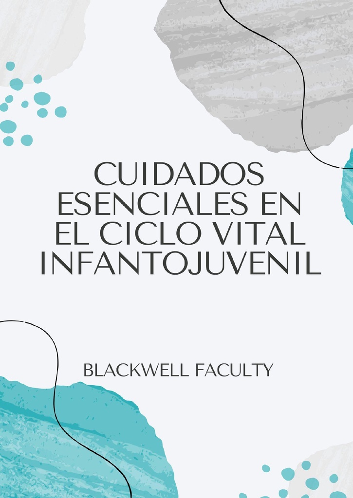 CUIDADOS ESENCIALES EN EL CICLO VITAL INFANTOJUVENIL