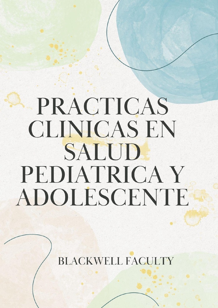 PRACTICAS CLINICAS EN SALUD PEDIATRICA Y ADOLESCENTE