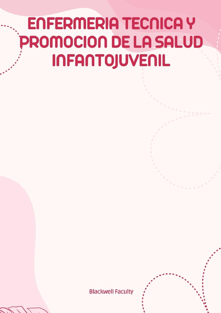 ENFERMERIA TECNICA Y PROMOCION DE LA SALUD INFANTOJUVENIL