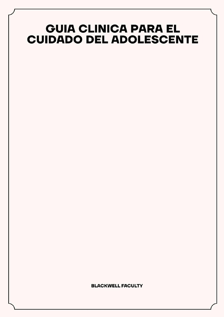 GUIA CLINICA PARA EL CUIDADO DEL ADOLESCENTE