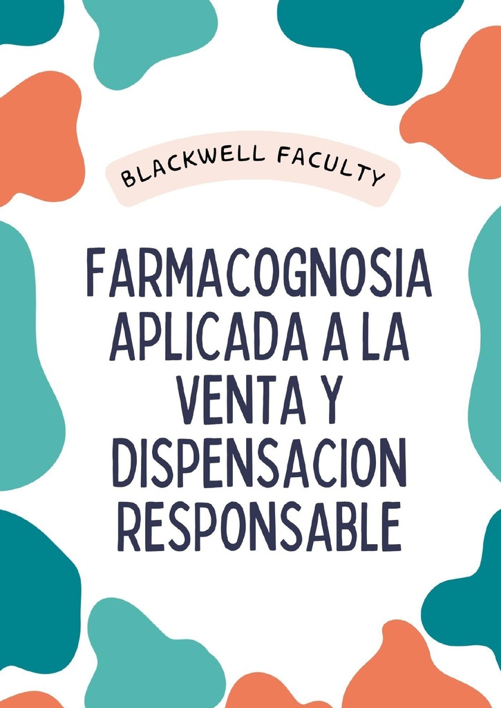 FARMACOGNOSIA APLICADA A LA VENTA Y DISPENSACION RESPONSABLE