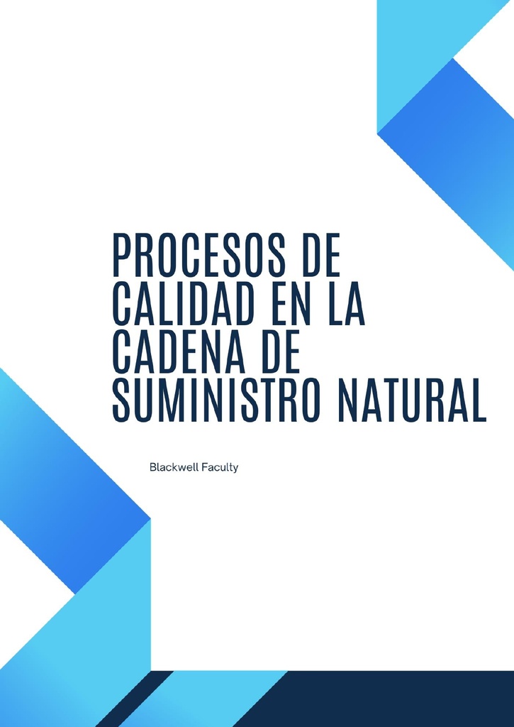 PROCESOS DE CALIDAD EN LA CADENA DE SUMINISTRO NATURAL
