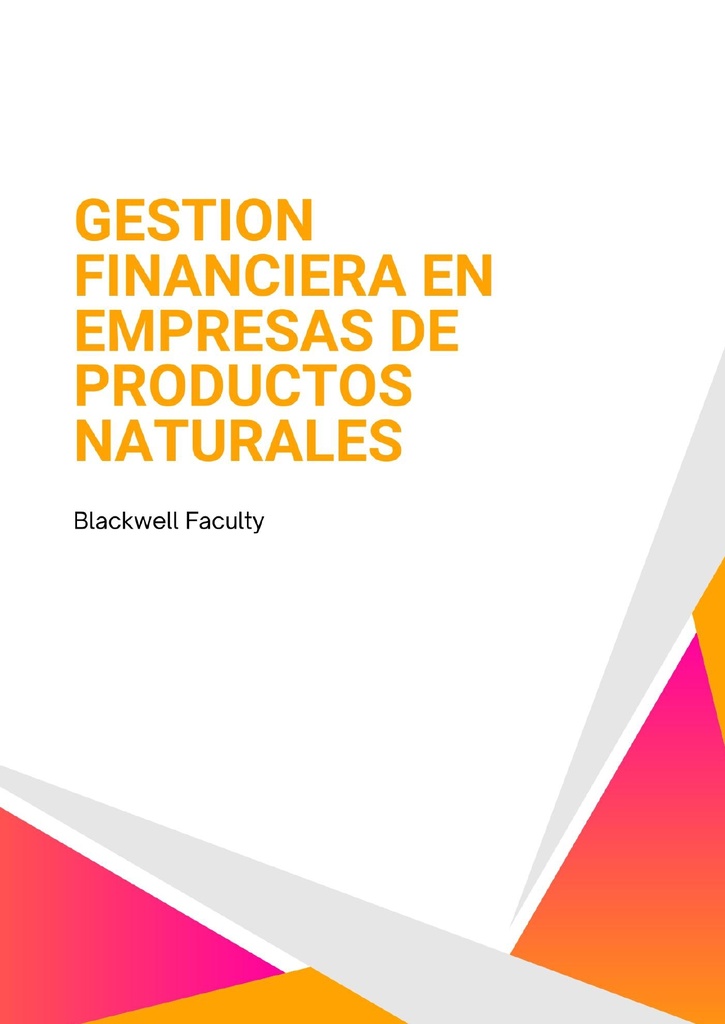 GESTION FINANCIERA EN EMPRESAS DE PRODUCTOS NATURALES