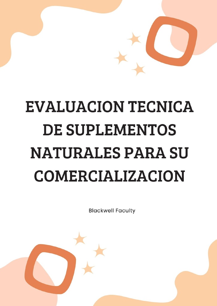 EVALUACION TECNICA DE SUPLEMENTOS NATURALES PARA SU COMERCIALIZACION