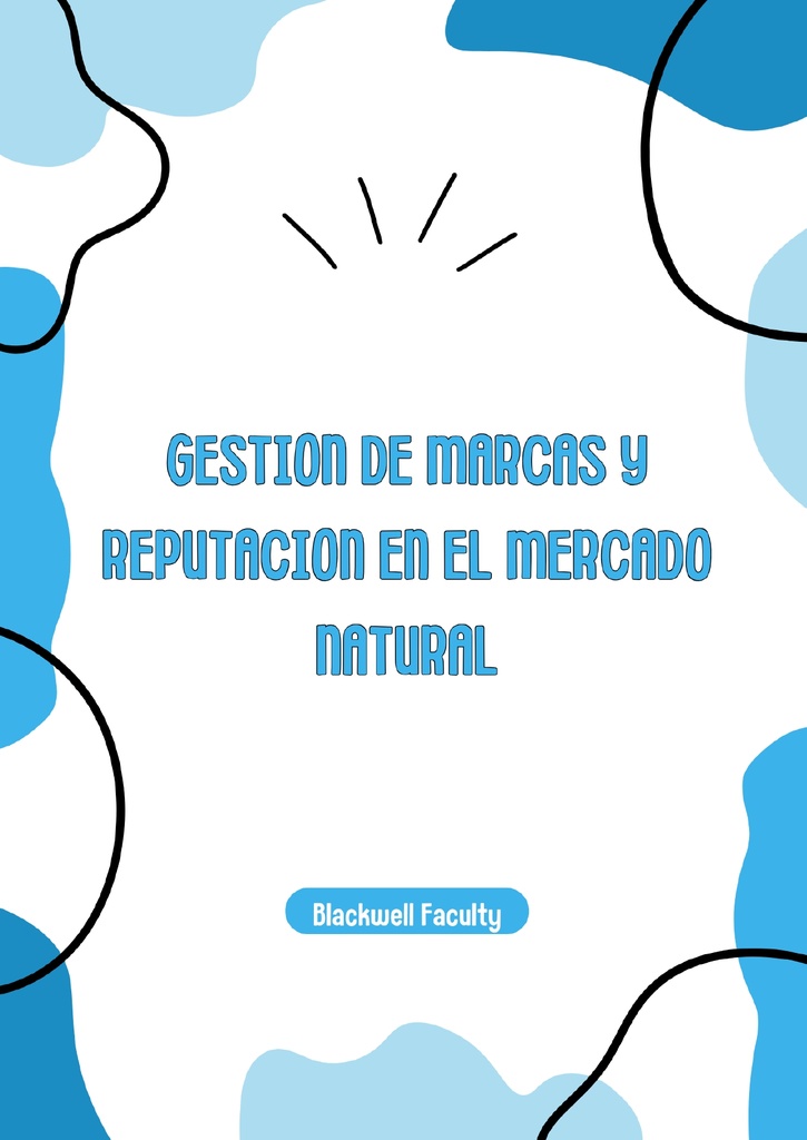 GESTION DE MARCAS Y REPUTACION EN EL MERCADO NATURAL