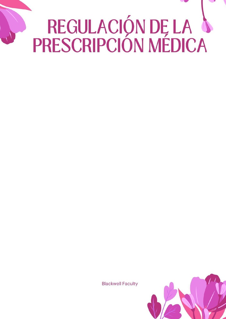 REGULACIÓN DE LA PRESCRIPCIÓN MÉDICA