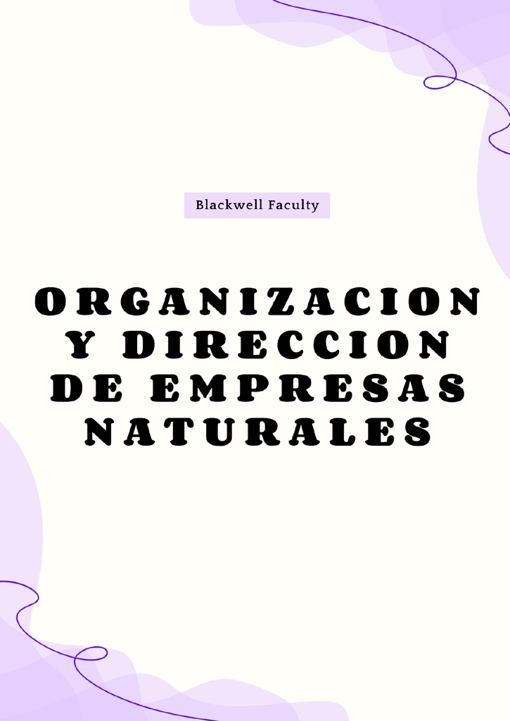 ORGANIZACION Y DIRECCION DE EMPRESAS NATURALES