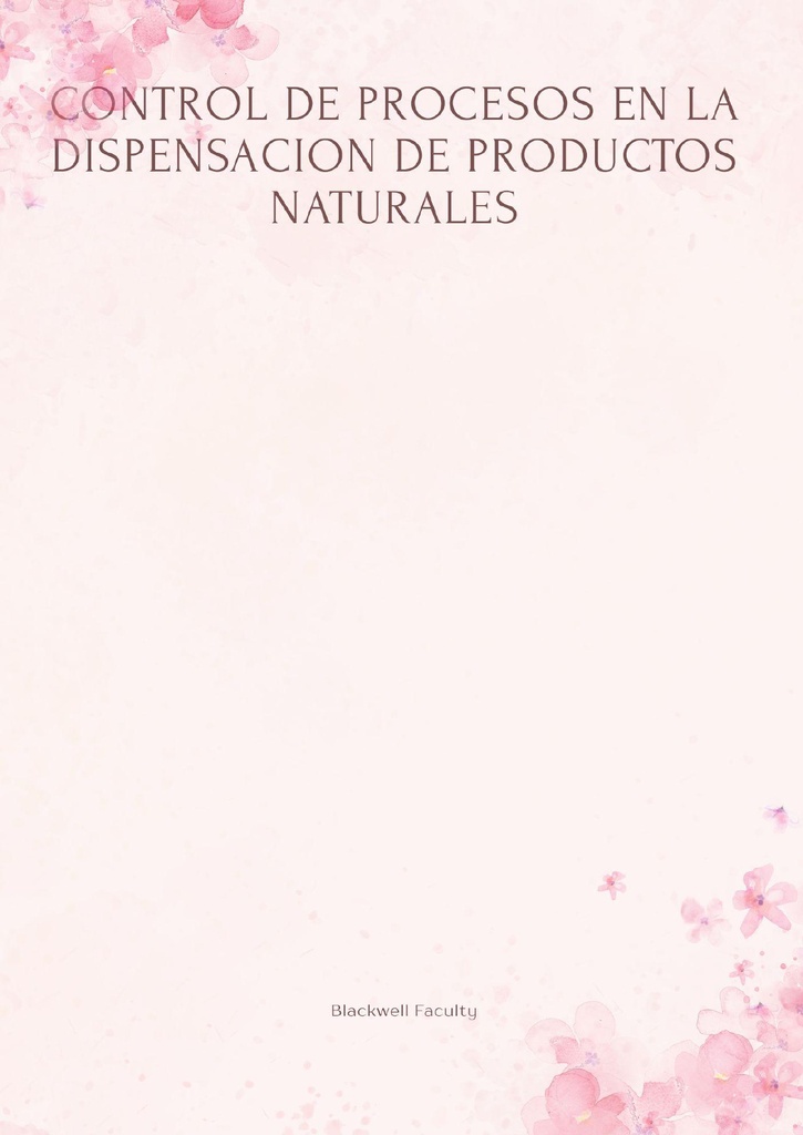 CONTROL DE PROCESOS EN LA DISPENSACION DE PRODUCTOS NATURALES