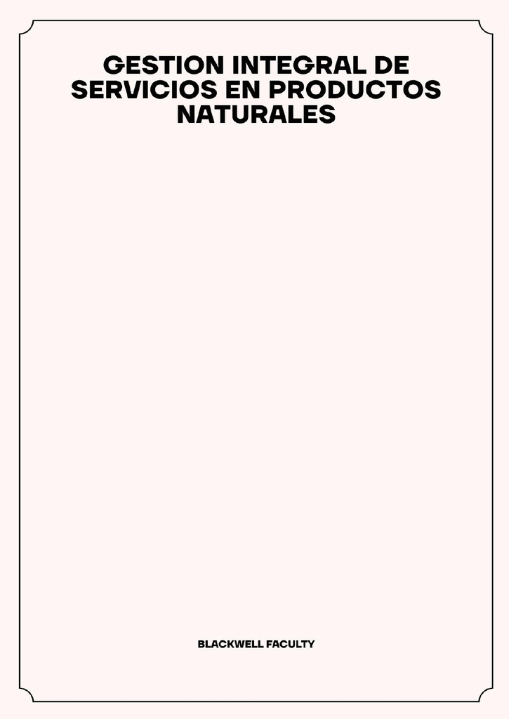 GESTION INTEGRAL DE SERVICIOS EN PRODUCTOS NATURALES