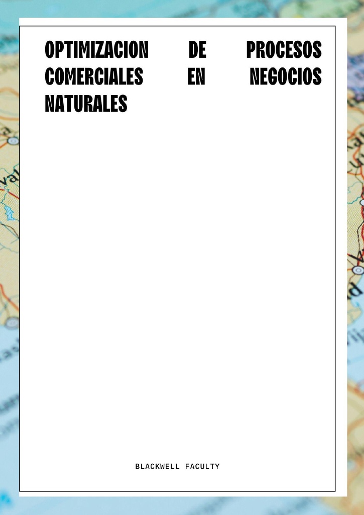OPTIMIZACION DE PROCESOS COMERCIALES EN NEGOCIOS NATURALES
