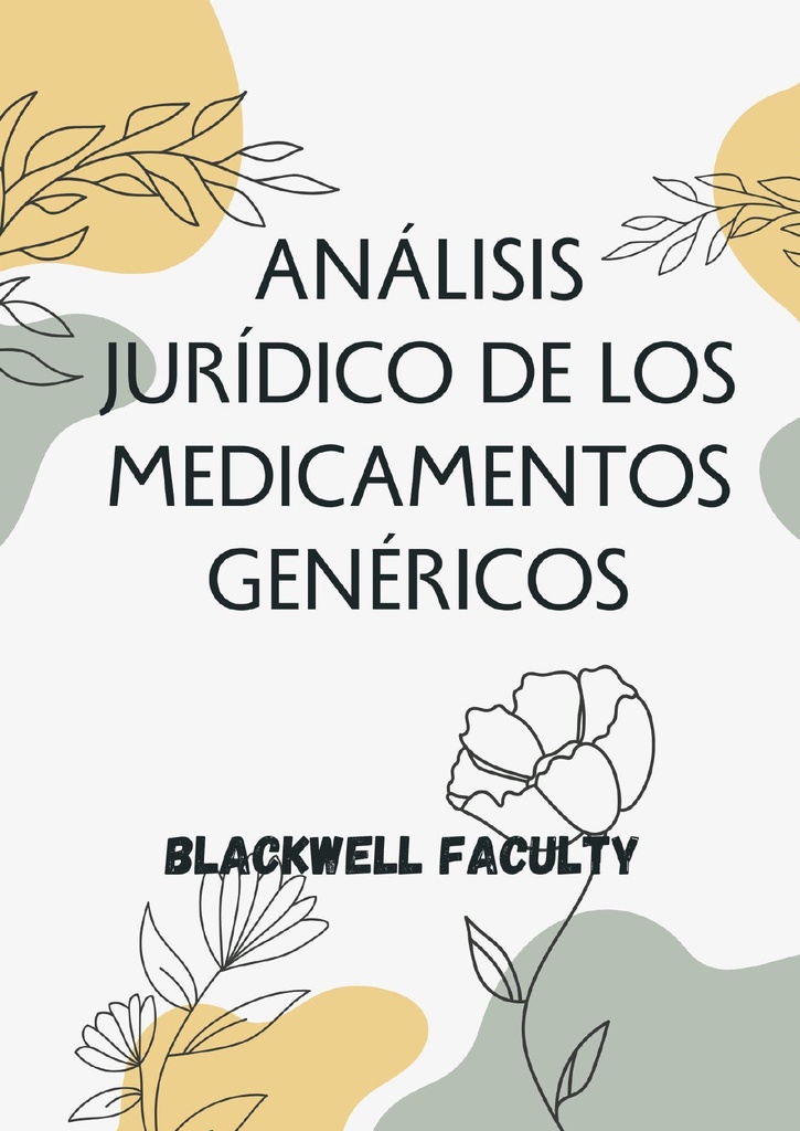 ANÁLISIS JURÍDICO DE LOS MEDICAMENTOS GENÉRICOS
