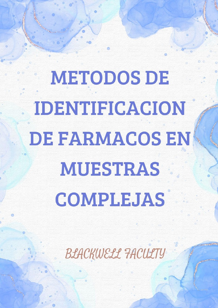 METODOS DE IDENTIFICACION DE FARMACOS EN MUESTRAS COMPLEJAS